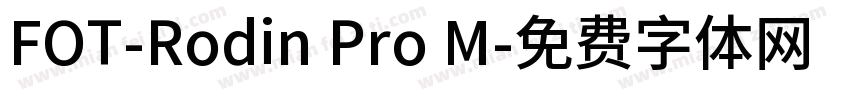 FOT-Rodin Pro M字体转换